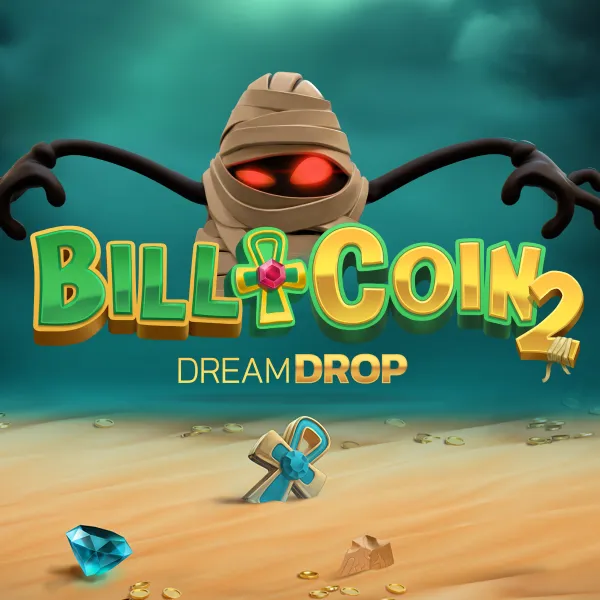 Bill & Coin 2 Dream Drop